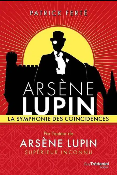 News : le tome II de Patrick Ferté La symphonie des coïncidences après le supérieur inconnu