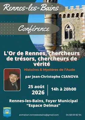 Jean-Christophe Casanova en conférence : "L'Or de Rennes, chercheurs de trésors, chercheurs de vérité"